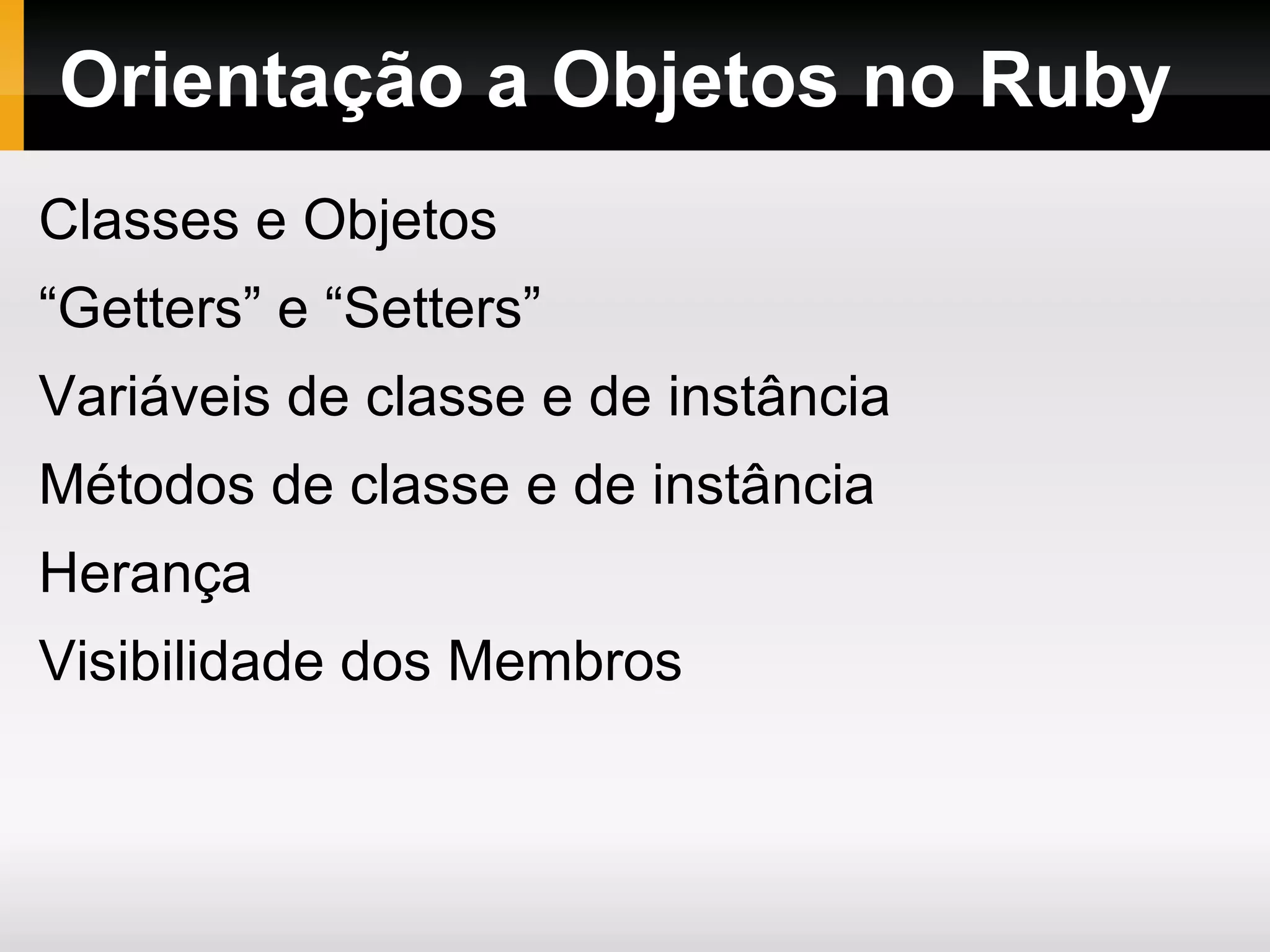 Igualdade e comparação:   >, >=, <, <=, ==, <=>  ... etc. 