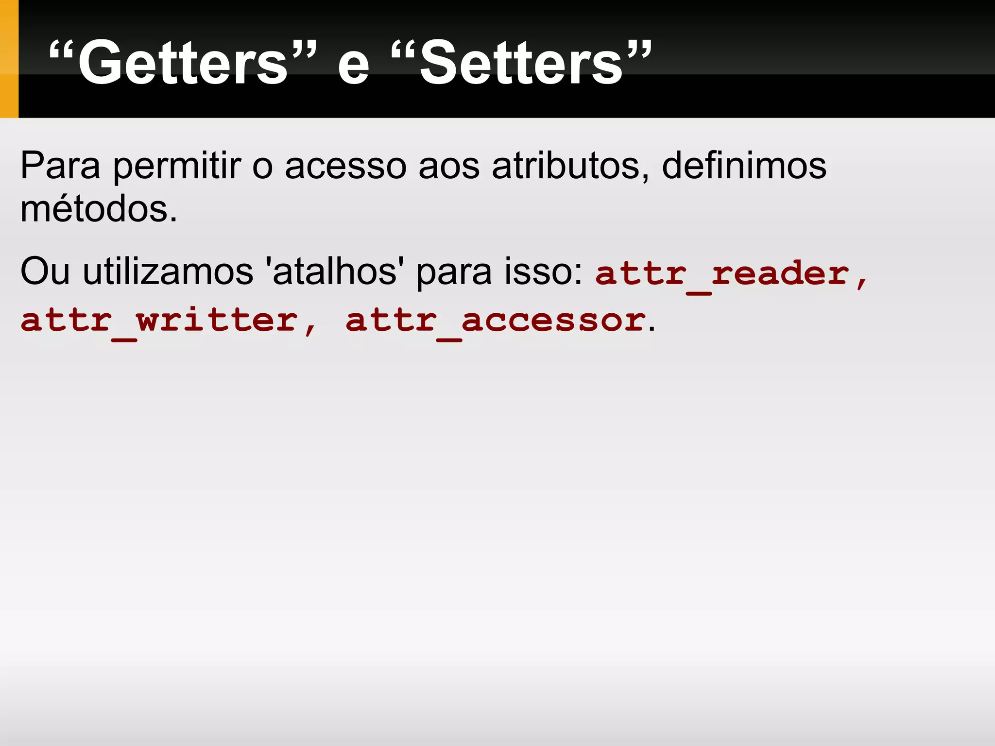 Constantes Também carregam uma referência para um Objeto 