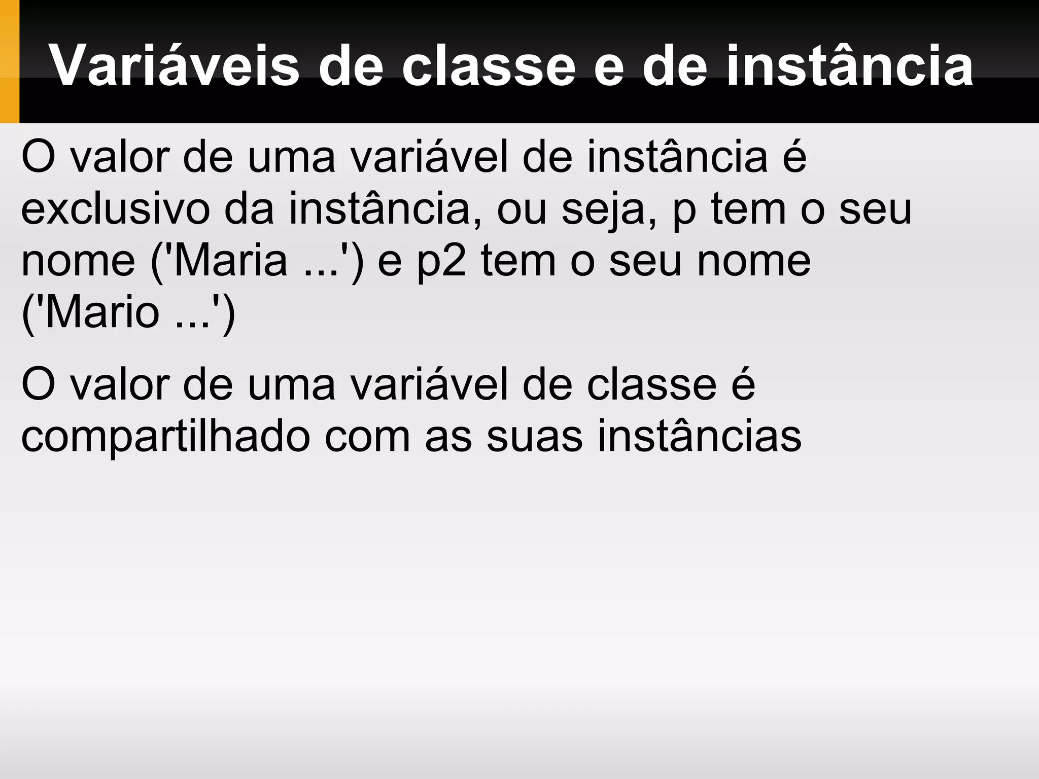 Por convenção possuem todas as letras em caixa alta! 