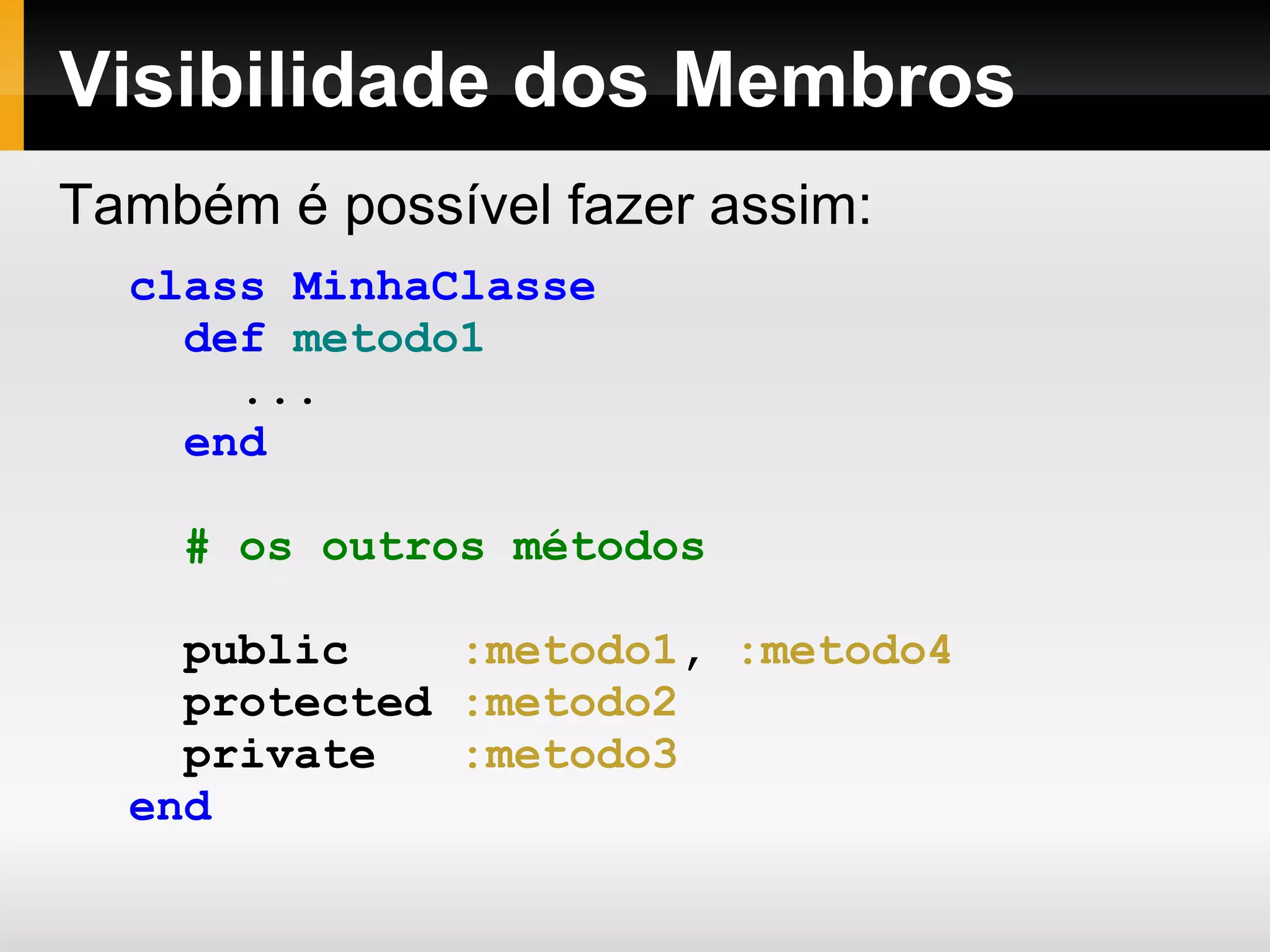 Números Ruby suporta tanto inteiros quanto ponto-flutuantes 
