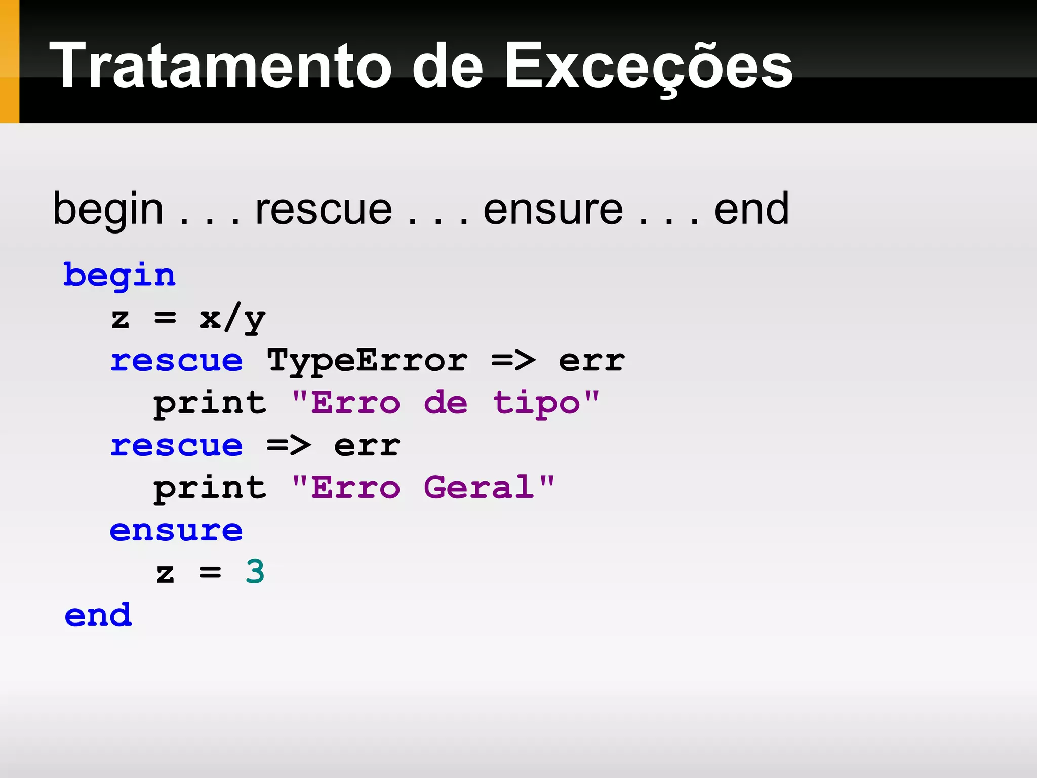 nil O valor nulo é representado pelo objeto  nil  da classe  NilClass . nil . class   # => NilClass nil . class . superclass   # => Object NilClass . new NoMethodError :   undefined   method   `new' for NilClass:Class from (irb):21 from :0 