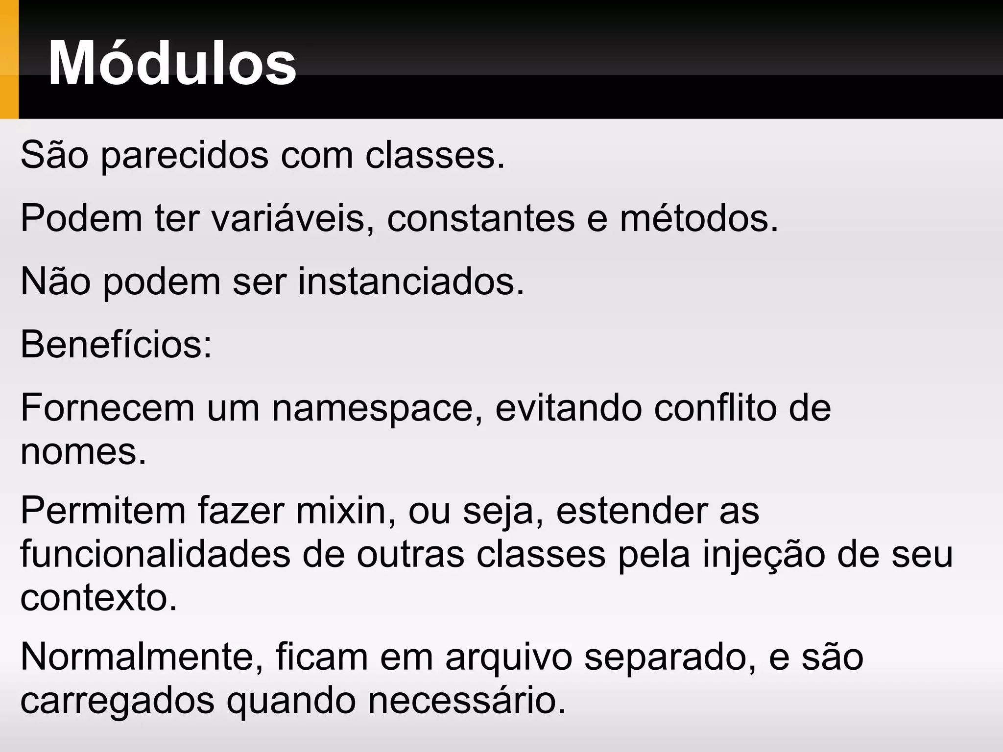 Strings String é apenas uma sequência de bytes. 