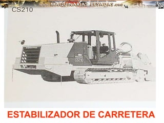 ESTABILIZADOR DE CARRETERA
 