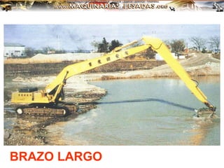 BRAZO LARGO
 