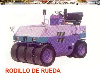 RODILLO DE RUEDA
 