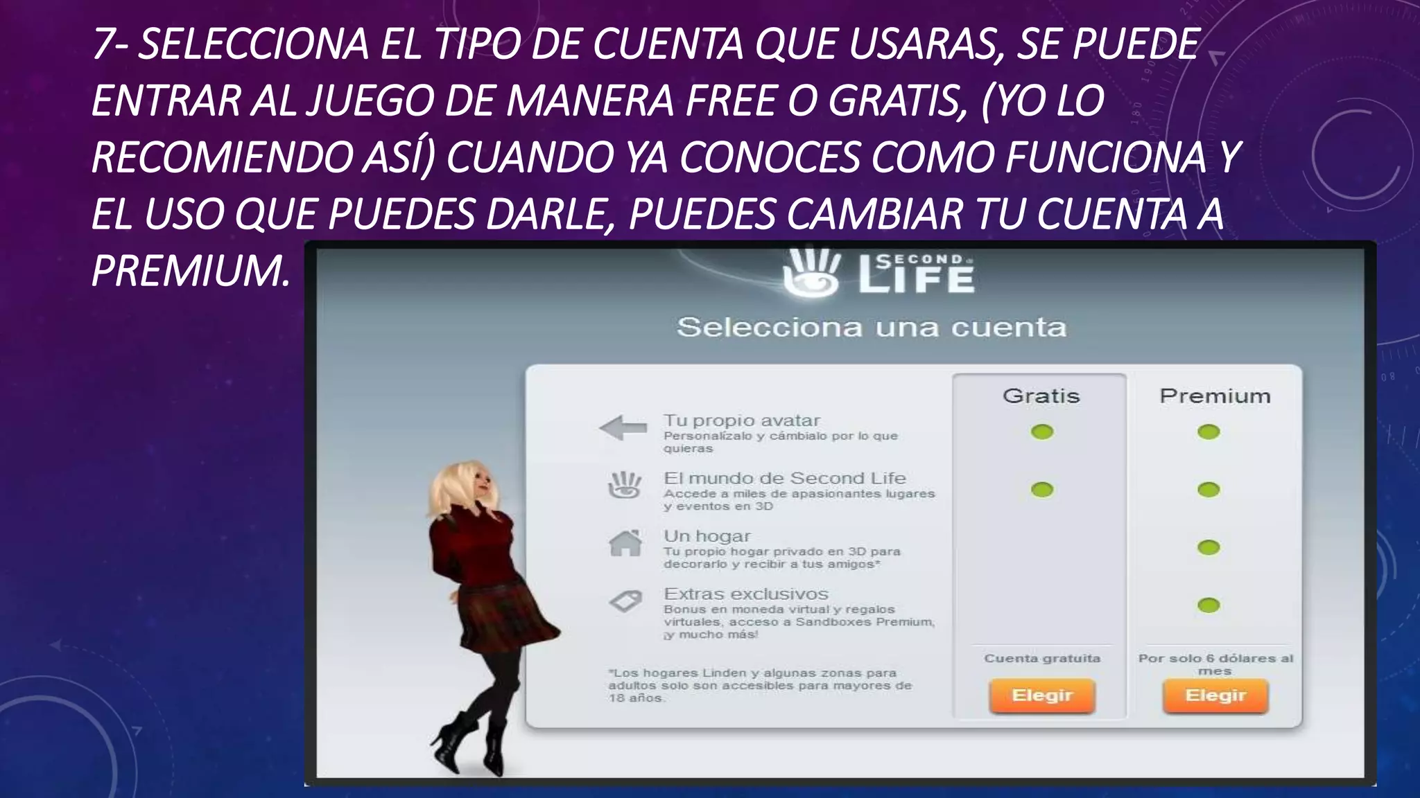 7- SELECCIONA EL TIPO DE CUENTA QUE USARAS, SE PUEDE
ENTRAR AL JUEGO DE MANERA FREE O GRATIS, (YO LO
RECOMIENDO ASÍ) CUANDO YA CONOCES COMO FUNCIONA Y
EL USO QUE PUEDES DARLE, PUEDES CAMBIAR TU CUENTA A
PREMIUM.

 