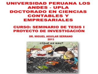 DR. MIGUEL AGUILAR SERRANO
2013

 