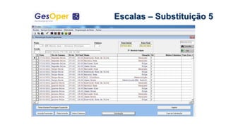 Escalas – Substituição 5
 