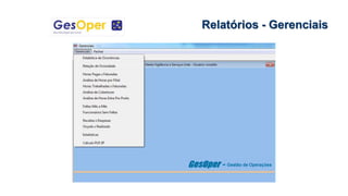 Relatórios - Gerenciais
 