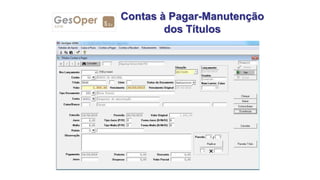 Contas à Pagar-Manutenção
dos Títulos
 