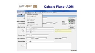 Caixa e Fluxo- ADM
 