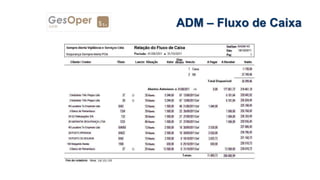 ADM – Fluxo de Caixa
 
