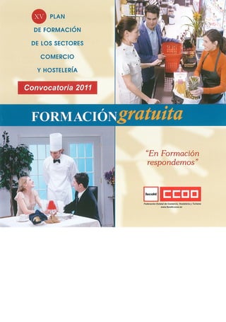 CURSOS DE FORMACION GRATUITOS FECOHT CCOO 2012