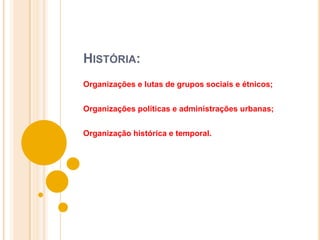 MatemáticaOperações com números naturais e racionais;Espaço e formas;Grandezas  e medidas;Tratamento  da Informação.