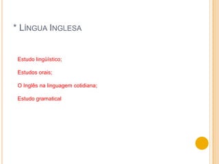 * Culturas Afro e IndígenaO respeito a cultura africana;A percepção da cultura africana no comportamento do brasileiro;Os movimentos negros e suas ideologias;O processo histórico do negro no Brasil;O conhecimento indígena na vivência;Os grupos indígenas no Brasil;Os costumes indígenas na sociedade brasileira