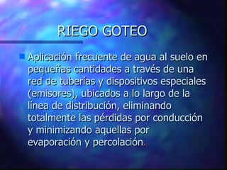 RIEGO GOTEO ,[object Object]