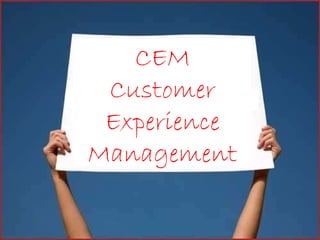 CEM Customer Experience Management 