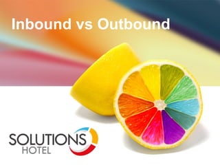 Inbound vs Outbound 