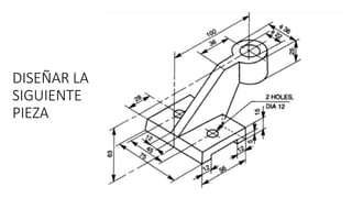 DISEÑAR LA
SIGUIENTE
PIEZA
 