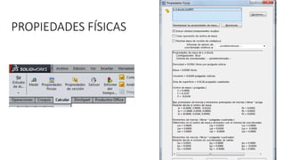 PROPIEDADES FÍSICAS
 