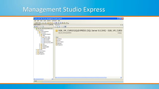 Management Studio Express
 