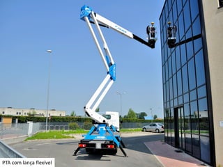PTA com lança flexível
 