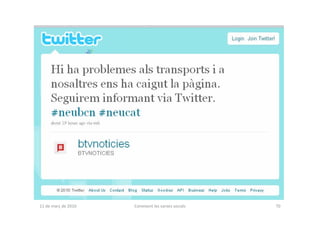 11 de març de 2010   Coneixent les xarxes socials   70
 