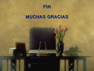 105
FINFIN
MUCHAS GRACIASMUCHAS GRACIAS
 