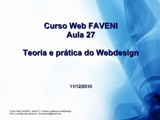 Curso Web FAVENI Aula 27 Teoria e prática do Webdesign 11/12/2010 