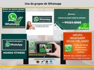 Uso de grupos de Whatsapp
 