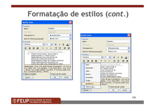 100
FormataFormataçção de estilos (ão de estilos (contcont..))
 