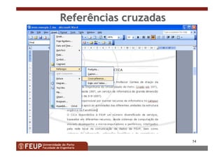 54
Referências cruzadasReferências cruzadas
 