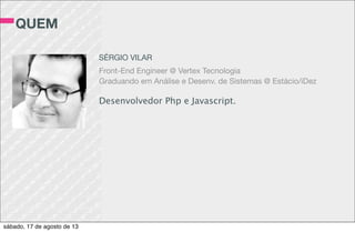 AGENDA
- Montando a estrutura
- Criando os post types e taxonomies
- Preparando o layout
- Listando dados
- Hierarquia do Wordpress
- Estrutura de um tema
- Criando arquivos necessários
- O Loop
- A Classe WP_Query
- Implementando o site
- header.php, footer.php e sidebar.php
- Criando o menu
- Listando e exibindo os cursos
sábado, 17 de agosto de 13
 