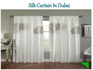 Silk Curtain In Dubai
 
