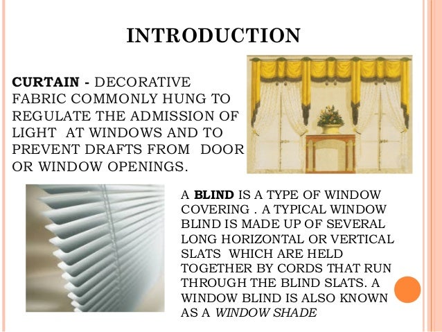 Curtains And Blinds