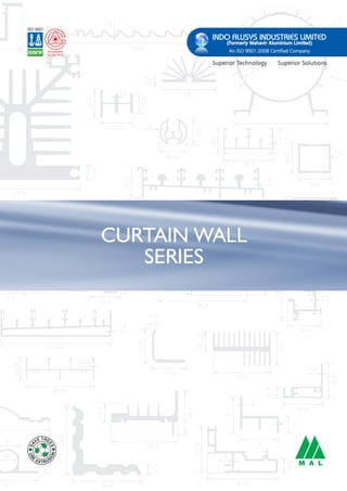 Aluminium Extrusion Architecture Division (Curtain Wall Series)