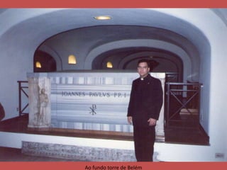 Ao fundo torre de Belém