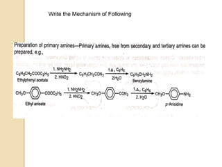 Write the Mechanism of Following
 