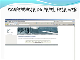 CONFERÊNCIA DO PAPEL PELA WEBCONFERÊNCIA DO PAPEL PELA WEB
 