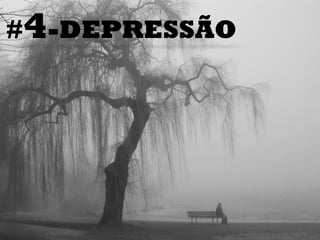 #4-DEPRESSÃO
 