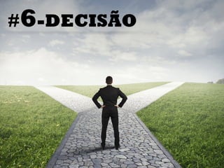 #6-DECISÃO
 