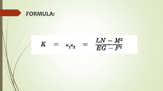 FORMULA:
 