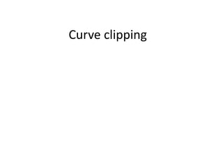 Curve clipping 