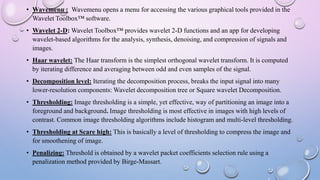 Wavelet Software Curved Wavelet Transform For Image Denoising using MATLAB. | PPTX
