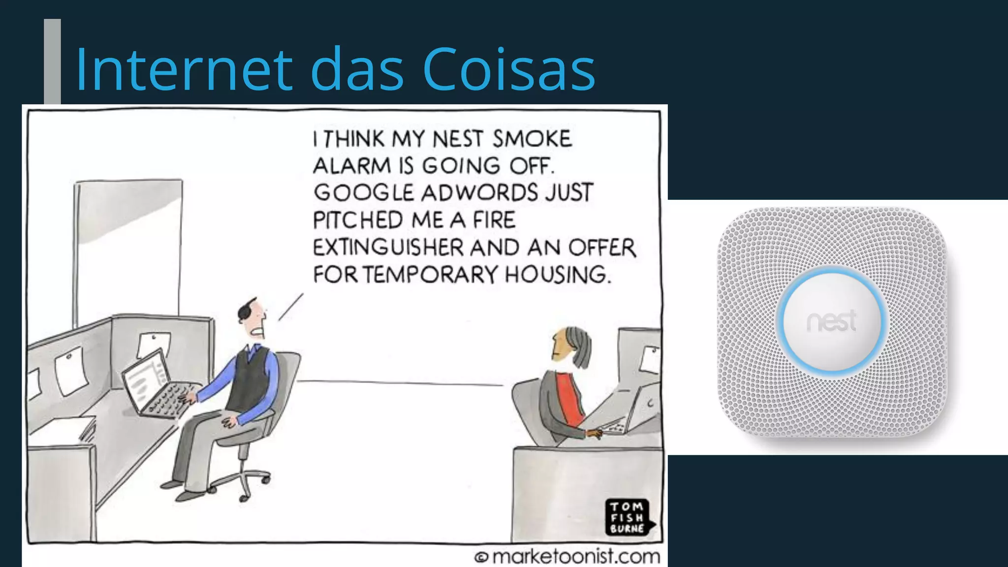Internet das Coisas
 