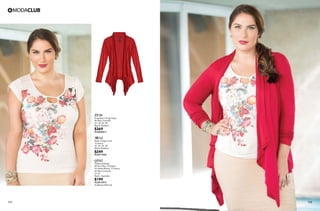 131 132
ZF30
Ensamble manga larga
44 Rojo Granada
32, 34, 36, 38
Rayón Elastano
$369
PC3025817
AW62
Blusa manga corta
15 Arena
32, 34, 36, 38
Rayón Elastano
$249
PC3917420
QT05
Falda entubada
08 Azul Rey, 10 Negro,
24 Verde Menta, 15 Arena,
44 Rojo Granada
Ut, Gr
Nylon, Spandex
$199
PC2413915
(Catálogo Básicos)
 