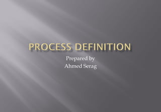Prepared by
Ahmed Serag
 