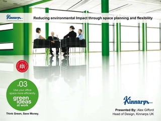 Reducing environmental Impact through space planning and flexibility  