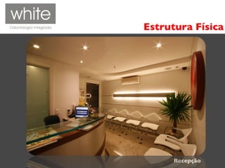 Apresentação da Clínica White | PPT