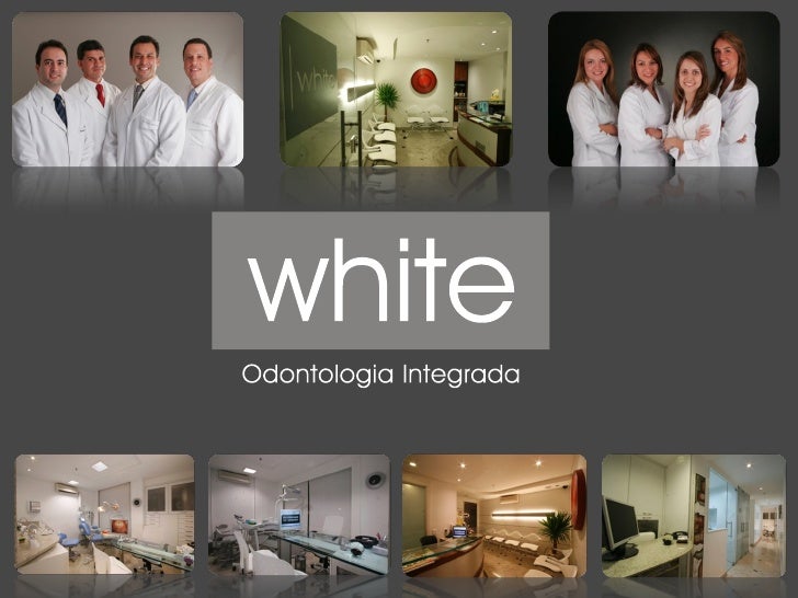Apresentação da Clínica White